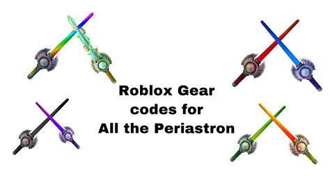 roblox rainbow periastron gear id.